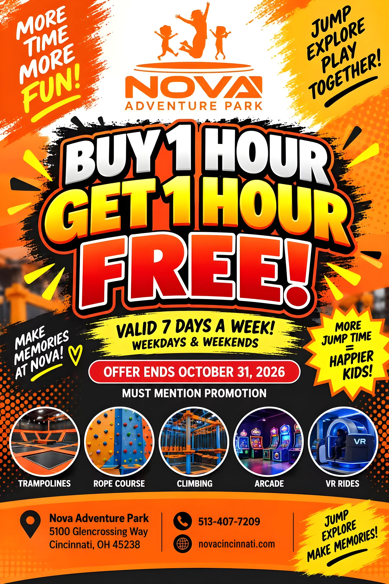 Buy 1 Hour Get 1 Hour Free at Nova Cincinnati: valid 7 days a week, weekdays and weekends. Offer ends October 31, 2026. Must mention promotion.