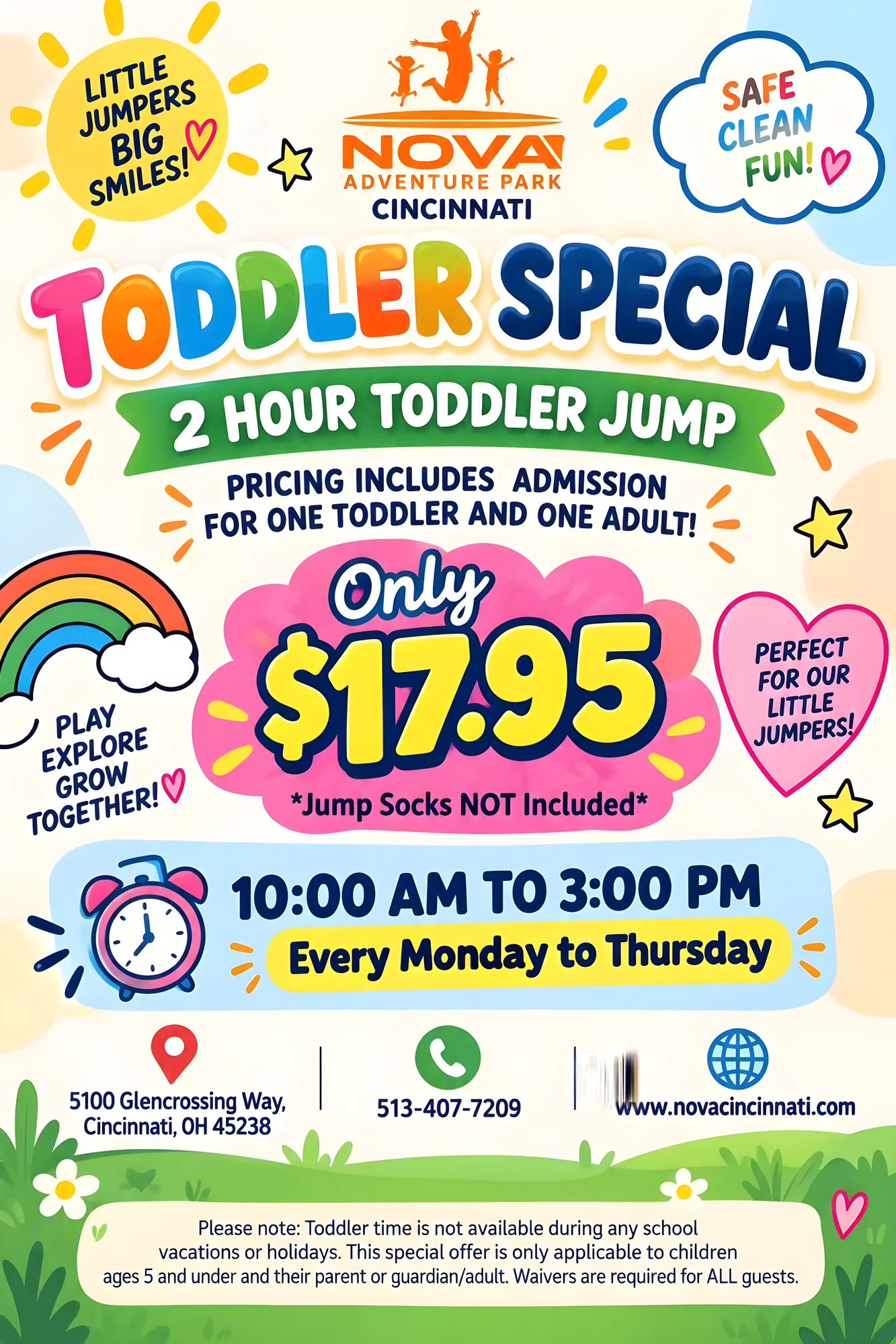 Toddler Special at Nova Cincinnati: 2 hour toddler jump, only $17.95 including admission for one toddler and one adult, 10:00 AM to 3:00 PM every Monday to Thursday. Jump socks not included. Not available during school vacations or holidays; ages 5 and under with their parent or guardian; waivers required for all guests.